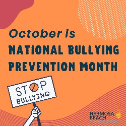 October is National Bullying Prevention Month